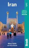 Iran di Hilary Smith, Maria Oleynik edito da Bradt Travel Guides