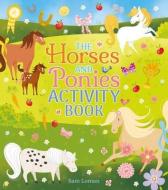 The Horses and Ponies Activity Book di Sam Loman edito da ARCTURUS PUB