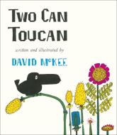 Two Can Toucan di David McKee edito da Andersen Press