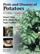 Diseases, Pests and Disorders of Potatoes di Stuart Wale, Bud Platt, Nigel D. Cattlin edito da Manson Publishing Ltd