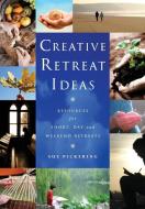 Creative Retreat Ideas di Sue Pickering edito da Canterbury Press