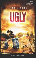 Ugly di Emma Adams edito da OBERON BOOKS