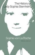 The History of Lady Sophia Sternheim di J. Collyer edito da PARADIGM PUBL
