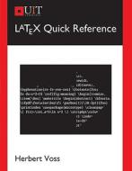 Latex Quick Reference di Herbert Voss edito da UIT CAMBRIDGE LTD