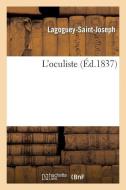 L'Oculiste di Lagoguey Saint Joseph edito da Hachette Livre - Bnf