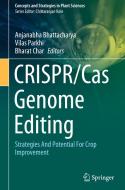 CRISPR/Cas Genome Editing edito da Springer International Publishing