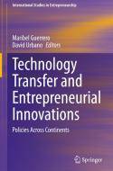 Technology Transfer and Entrepreneurial Innovations edito da Springer International Publishing