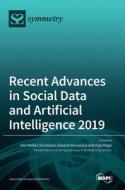 Recent Advances in Social Data and Artificial Intelligence 2019 edito da MDPI AG