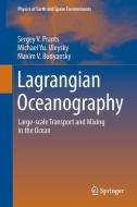 Lagrangian Oceanography di Maxim V. Budyansky, Sergey V. Prants, Michael Yu. Uleysky edito da Springer International Publishing