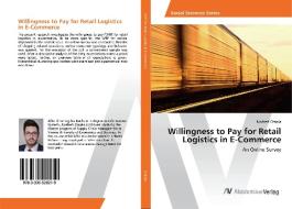 Willingness to Pay for Retail Logistics in E-Commerce di Norbert Czapla edito da AV Akademikerverlag