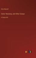 Ceres' Runaway, and Other Essays di Alice Meynell edito da Outlook Verlag