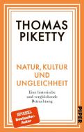 Natur, Kultur und Ungleichheit di Thomas Piketty edito da Piper Verlag GmbH