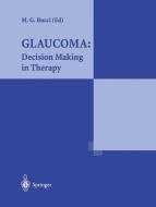 Glaucoma: Decision Making in Therapy di Massimo G. Bucci edito da Springer Milan