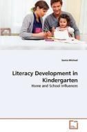 Literacy Development in Kindergarten di Sonia Michael edito da VDM Verlag Dr. Müller e.K.
