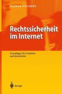 Rechtssicherheit im Internet di Sigmar Puchert edito da Springer Berlin Heidelberg