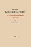 Die neue Kontinentalsperre di Hermann Levy edito da Springer Berlin Heidelberg