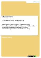 E-Commerce im Mittelstand di Lukas Lohmann edito da GRIN Publishing