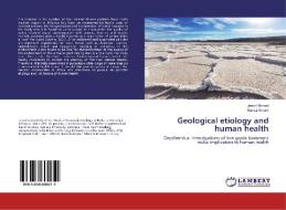 Geological etiology and human health di Jemal Ahmed, Kassa Amare edito da LAP Lambert Academic Publishing