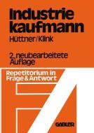 Industriekaufmann di Erich Hüttner edito da Gabler Verlag