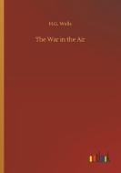 The War in the Air di H. G. Wells edito da Outlook Verlag