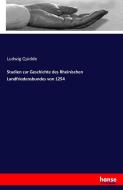 Studien zur Geschichte des Rheinischen Landfriedensbundes von 1254 di Ludwig Quidde edito da hansebooks