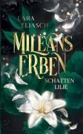 Mileans Erben di Lara Eliasch edito da Books on Demand