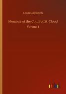 Memoirs of the Court of St. Cloud di Lewis Goldsmith edito da Outlook Verlag