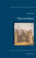 Tage des Königs di Bruno Frank edito da Klaus-D. Becker