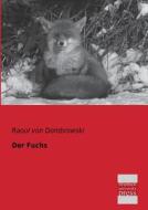Der Fuchs di Raoul von Dombrowski edito da Bremen University Press