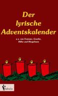 Der lyrische Adventskalender di Diverse Autoren edito da fabula Verlag Hamburg