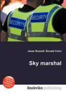Sky Marshal edito da Book On Demand Ltd.
