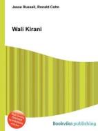 Wali Kirani edito da Book On Demand Ltd.