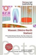Wassaic (Metro-North Station) edito da Betascript Publishing