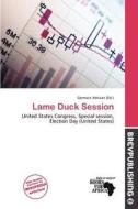 Lame Duck Session edito da Brev Publishing