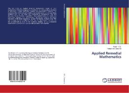 Applied Remedial Mathematics di Ranjini K. S., Debabrata Samanta edito da LAP Lambert Academic Publishing