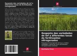 Resposta das variedades de tef a diferentes taxas de fertilizantes nitrogenados di Berihanu Sime edito da LIGHTNING SOURCE INC