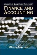 Advances In Quantitative Analysis Of Finance And Accounting (Vol. 4) di Lee Cheng-few edito da World Scientific