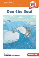 Dee the Seal di Taryn Painter edito da Lerner Publishing Group