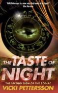 The Taste Of Night di Vicki Pettersson edito da Harpercollins Publishers