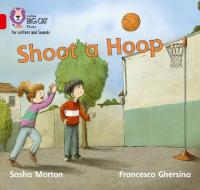Shoot a Hoop di Sasha Morton edito da HarperCollins Publishers