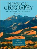 The Global Environment di #De Blij,  H. J. Muller,  Peter O. Williams,  Richard De Blij,  Harm edito da Oxford University Press Inc