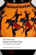 Wasps And Other Plays di Aristophanes edito da OUP OXFORD