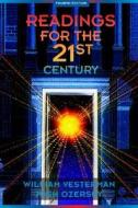 Readings For The 21st Century di William Vesterman, Josh Ozersky edito da Pearson Higher Education