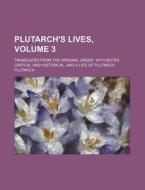Plutarch's Lives, di Plutarch edito da General Books Llc
