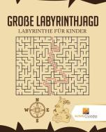 Große Labyrinthjagd di Activity Crusades edito da Activity Crusades