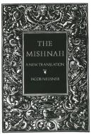 The Misnah - A New Translation (Paper) di Jacob Neusner edito da Yale University Press