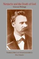 Nietzsche and the Death of God: Selected Writings edito da Bedford Books