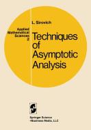 Techniques of Asymptotic Analysis di Lawrence Sirovich edito da Springer New York