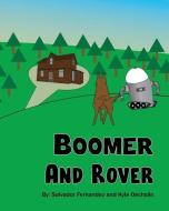Boomer And Rover di SALVADOR edito da Lightning Source Uk Ltd