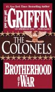 The Colonels di W. E. B. Griffin edito da JOVE